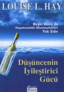 Düşüncenin İyileştirici Gücü – Louise L. Hay