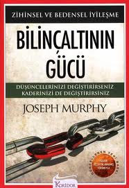 Bilinçaltının Gücü-3- Joseph Murpy