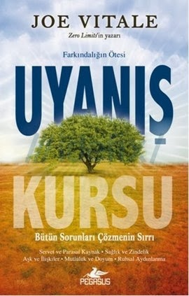 Farkındalığın Ötesinde Uyanış Kursu – Joe Vitale